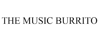 THE MUSIC BURRITO