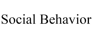 SOCIAL BEHAVIOR