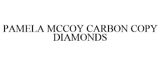 PAMELA MCCOY CARBON COPY DIAMONDS