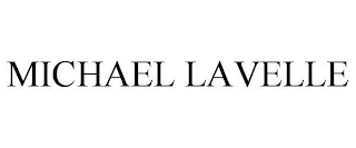 MICHAEL LAVELLE