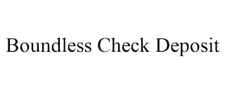 BOUNDLESS CHECK DEPOSIT