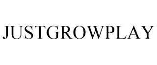 JUSTGROWPLAY