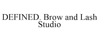 DEFINED. BROW AND LASH STUDIO