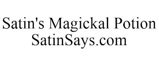 SATIN'S MAGICKAL POTION SATINSAYS.COM