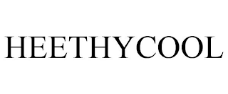 HEETHYCOOL