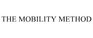 THE MOBILITY METHOD