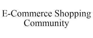E-COMMERCE SHOPPING COMMUNITY