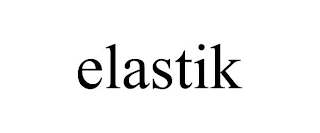 ELASTIK