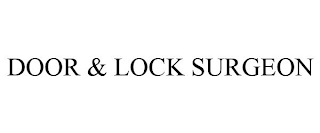 DOOR & LOCK SURGEON