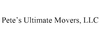 PETE'S ULTIMATE MOVERS, LLC