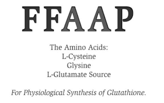 FFAAP THE AMINO ACIDS: L-CYSTEINE GLYSINE L-GLUTAMATE SOURCE FOR PHYSIOLOGICAL SYNTHESIS OF GLUTATHIONE