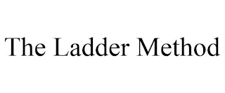 THE LADDER METHOD