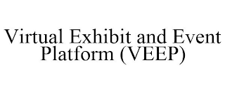 VIRTUAL EXHIBIT AND EVENT PLATFORM (VEEP)