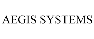 AEGIS SYSTEMS