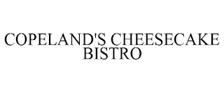 COPELAND'S CHEESECAKE BISTRO