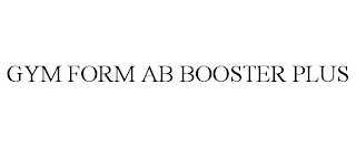 GYM FORM AB BOOSTER PLUS