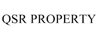 QSR PROPERTY