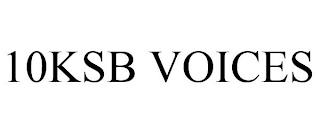 10KSB VOICES