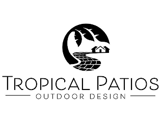 TROPICAL PATIOS OUTDOOR DESIGN