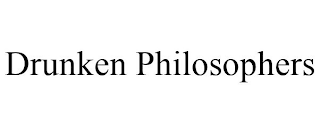 DRUNKEN PHILOSOPHERS