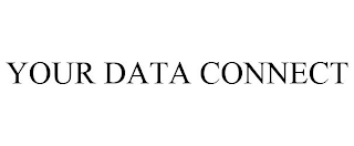 YOUR DATA CONNECT