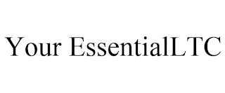 YOUR ESSENTIALLTC