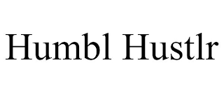 HUMBL HUSTLR