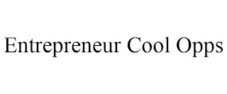 ENTREPRENEUR COOL OPPS