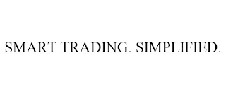 SMART TRADING. SIMPLIFIED.