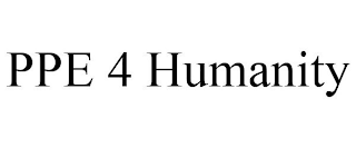 PPE 4 HUMANITY