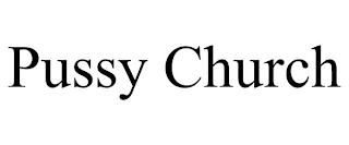 PUSSY CHURCH