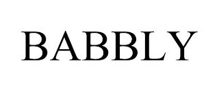 BABBLY