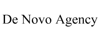 DE NOVO AGENCY