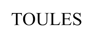 TOULES