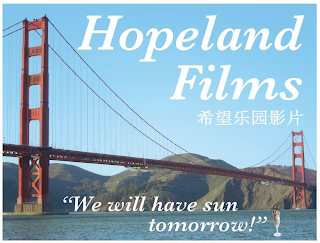 HOPELAND FILMS "WE WILL HAVE SUN TOMORROW!"