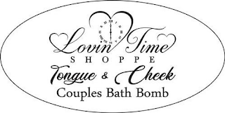 LOVIN TIME SHOPPE TONGUE & CHEEK COUPLES BATH BOMB