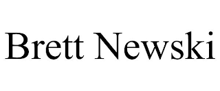 BRETT NEWSKI