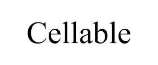 CELLABLE