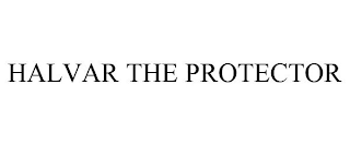HALVAR THE PROTECTOR