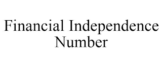 FINANCIAL INDEPENDENCE NUMBER