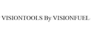 VISIONTOOLS BY VISIONFUEL