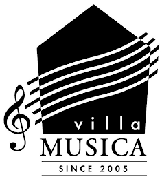 VILLA MUSICA SINCE 2005