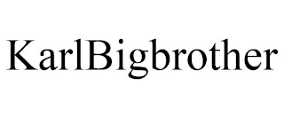 KARLBIGBROTHER