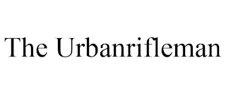 THE URBANRIFLEMAN