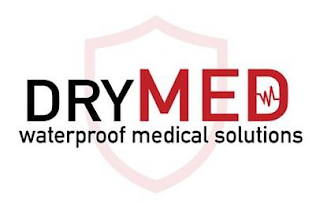 DRYMED WATERPROOF MEDICAL SOLUTIONS