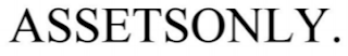 ASSETSONLY.