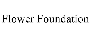 FLOWER FOUNDATION