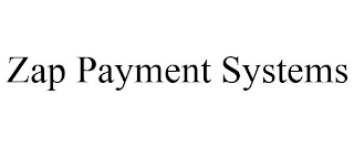 ZAP PAYMENT SYSTEMS