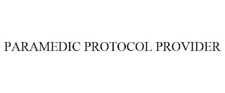 PARAMEDIC PROTOCOL PROVIDER