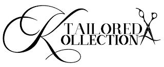 TAILORED KOLLECTION